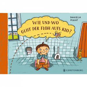Wie und wo geht der Floh aufs Klo?