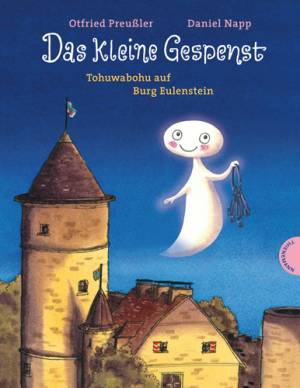 Das kleine Gespenst - Tohuwabohu auf Burg Eulenstein